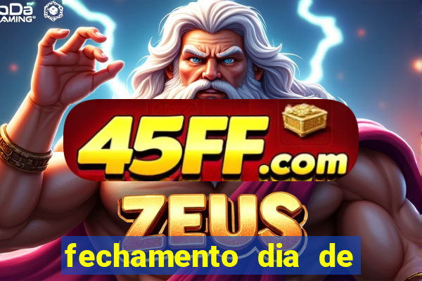fechamento dia de sorte 9 dezenas